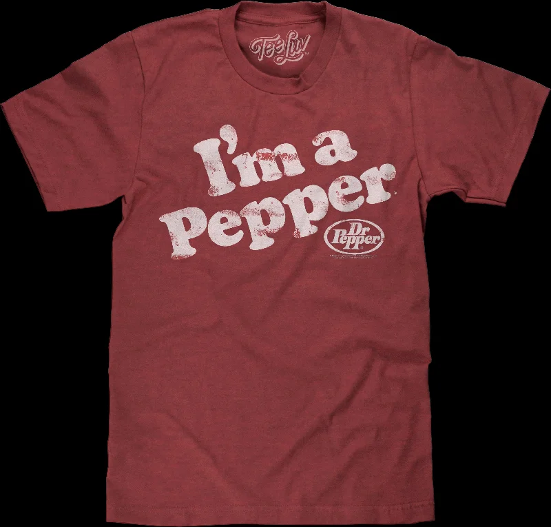 I'm A Pepper Dr. Pepper T-Shirt