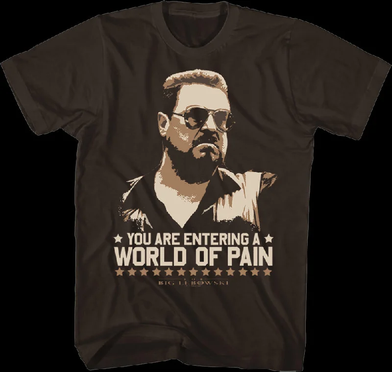 World Of Pain Big Lebowski T-Shirt