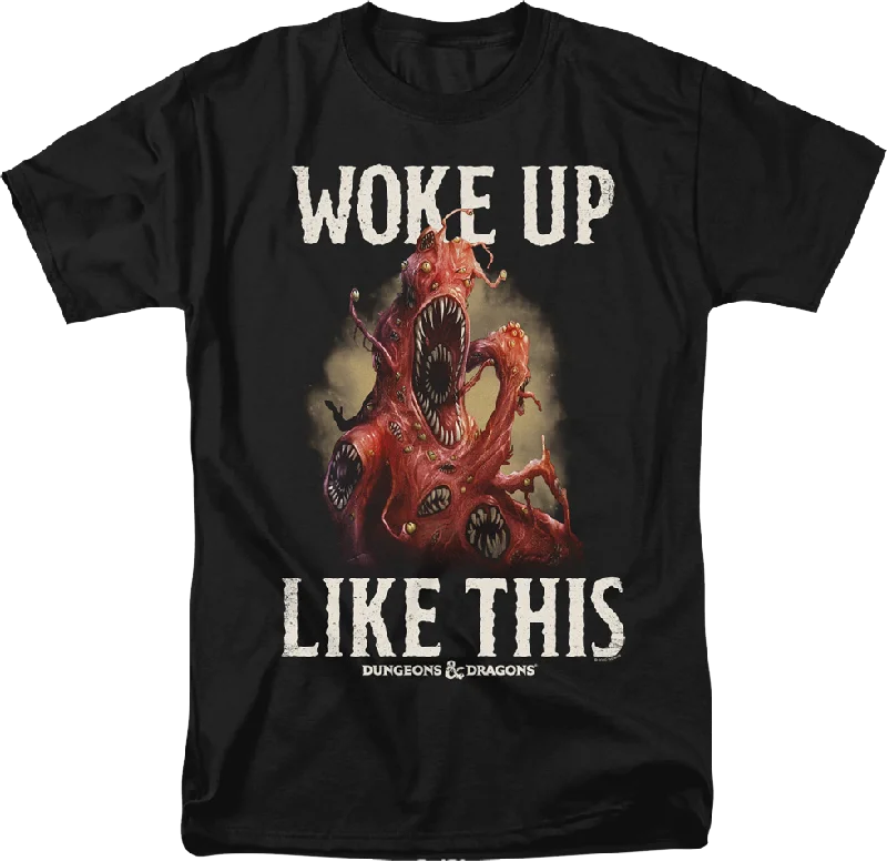 Woke Up Like This Dungeons & Dragons T-Shirt