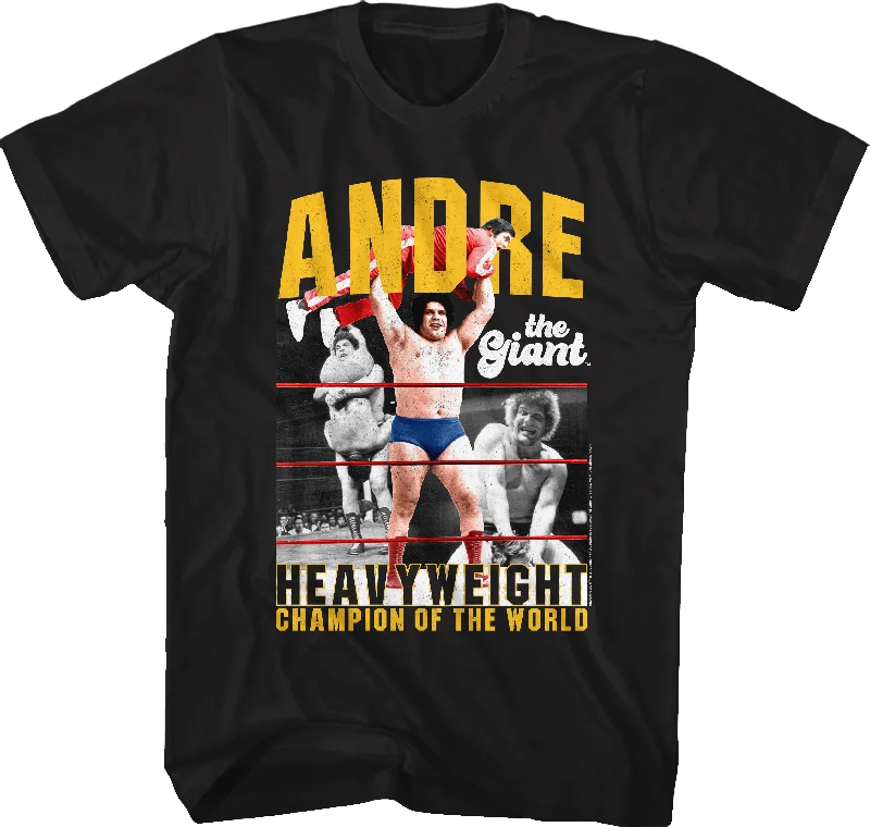 Heavyweight Champion Of The World Andre The Giant T-Shirt