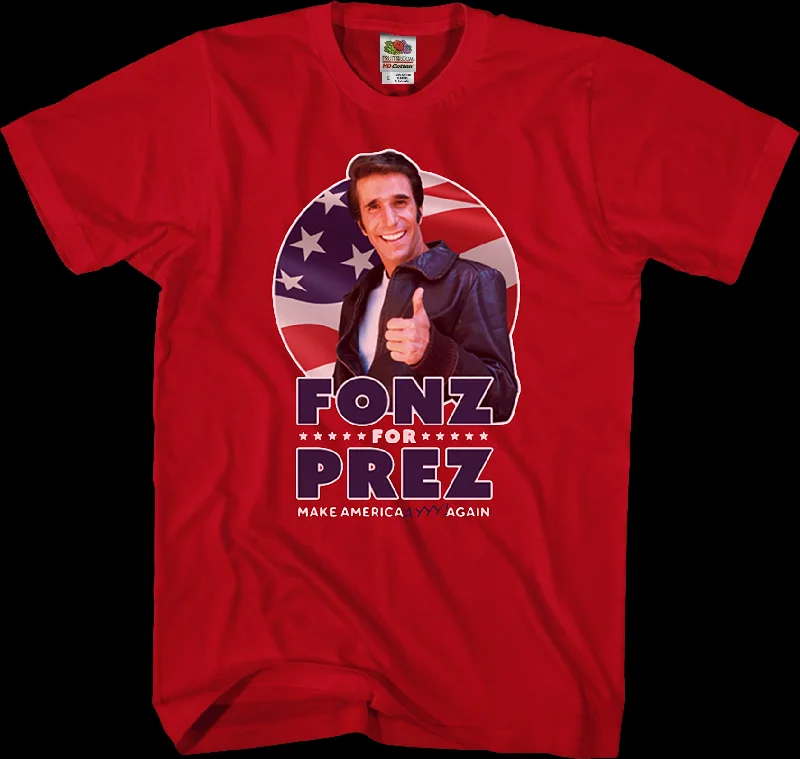 Fonz For Prez Happy Days T-Shirt