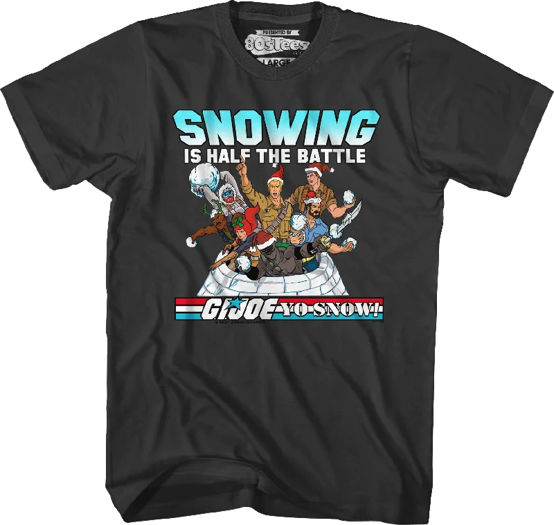 Snowing Is Half The Battle GI Joe T-Shirt