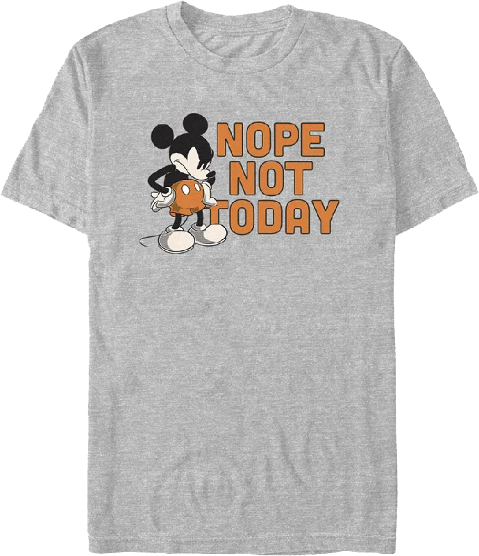 Mickey Mouse Nope Not Today Disney T-Shirt