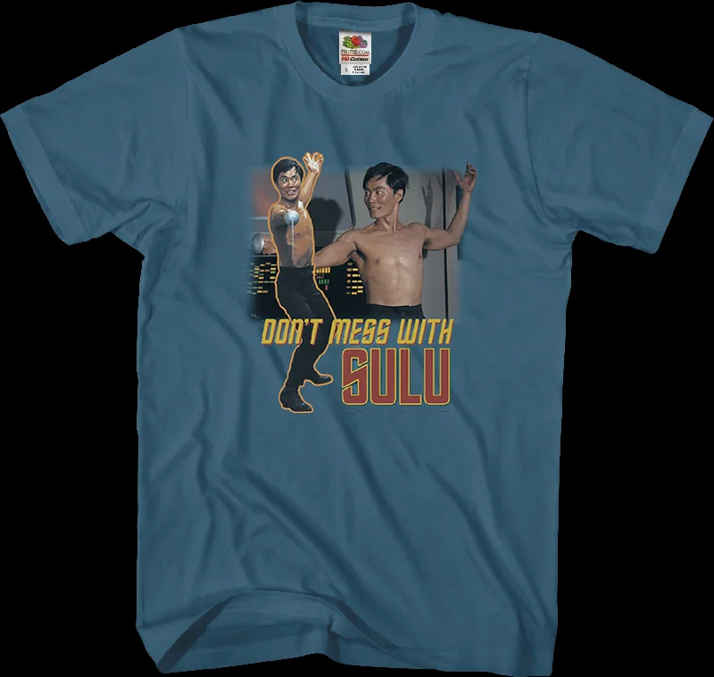 Don't Mess With Sulu Star Trek T-Shirt