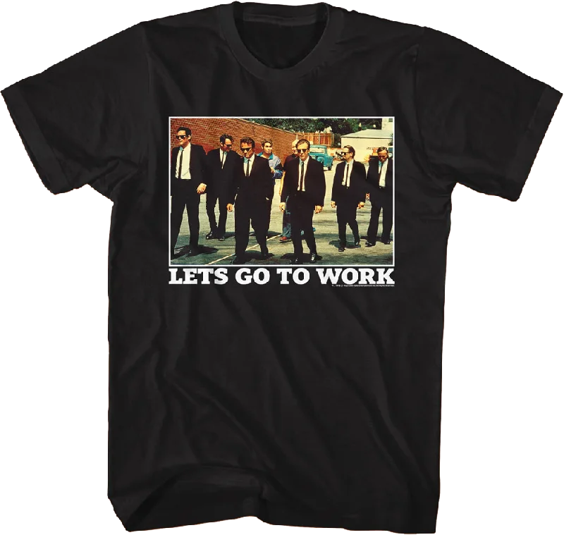 Lets Go To Work Group Photo Reservoir Dogs T-Shirt