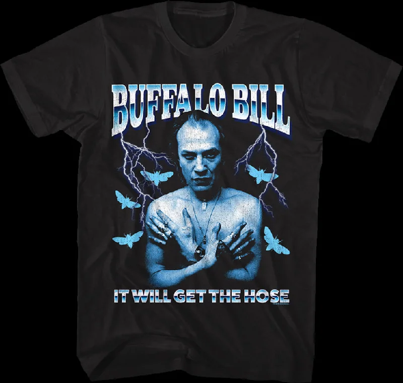 It Will Get the Hose Silence of the Lambs T-Shirt