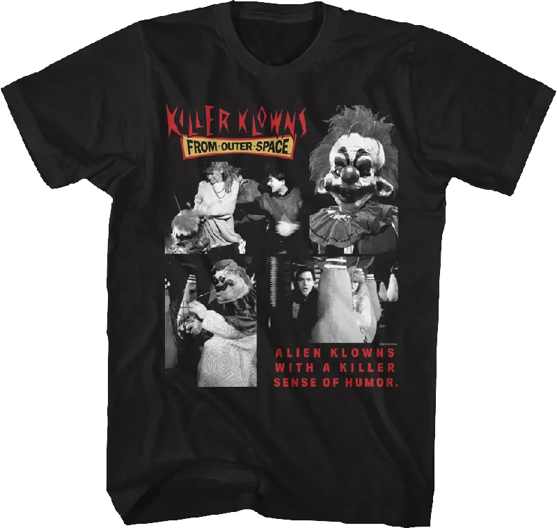 Sense Of Humor Killer Klowns From Outer Space T-Shirt