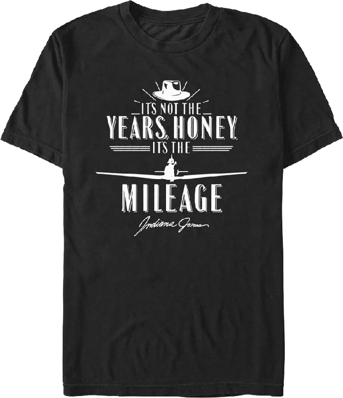 Black It's Not The Years It's The Mileage Indiana Jones T-Shirt