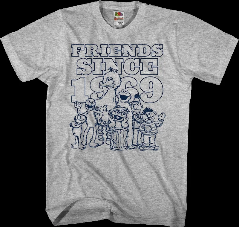 Friends Since 1969 Sesame Street T-Shirt