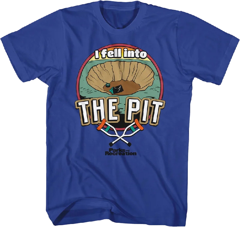 I Fell Into The Pit Parks And Recreation T-Shirt