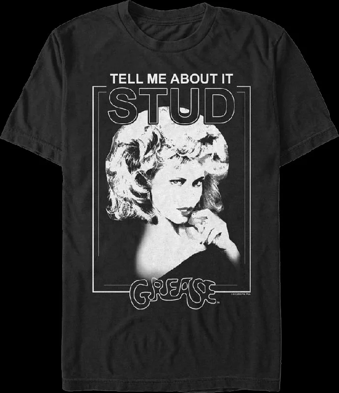 Tell Me About It Stud Grease T-Shirt