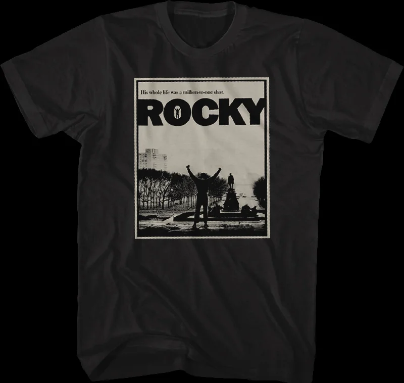 His Whole Life Was A Million To One Shot Rocky Shirt