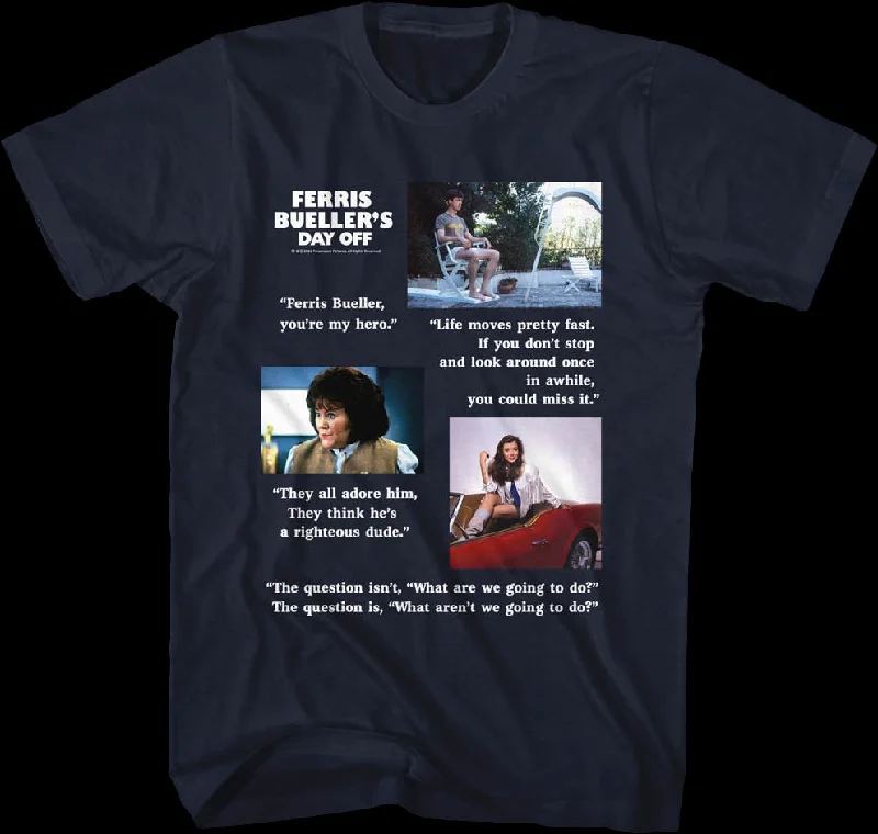 Movie Quotes Ferries Bueller's Day Off T-Shirt