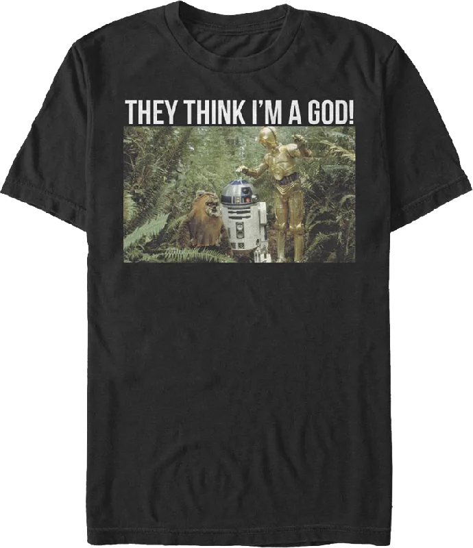 They Think I'm A God Star Wars T-Shirt